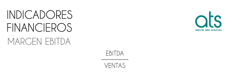 Esta imagen presenta la fórmula del Margen EBITDA (Earnings Before Interest, Taxes, Depreciation, and Amortization), un indicador clave en el análisis financiero para medir la rentabilidad operativa antes de gastos no monetarios. El margen EBITDA se calcula dividiendo el EBITDA entre las ventas, y refleja qué porcentaje de los ingresos representa el flujo de caja operativo generado por la empresa. Es ampliamente utilizado para evaluar el desempeño financiero sin el efecto de decisiones contables o fiscales.